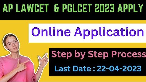 AP LAWCET Application Form 2023 | AP LAWCET & PGLCET 2023 Online Application Form Apply Step by Step