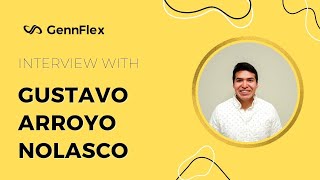 Gustavo Arroyo Nolasco - First Impressions - 2022 Internship @ GennFlex