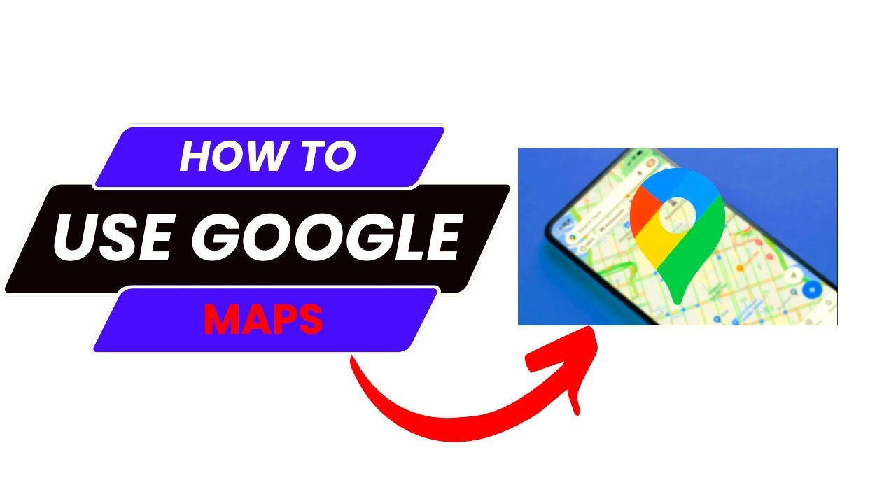 How to use Google maps - YouTube