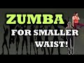 3 minutes   zumba for smaller waist