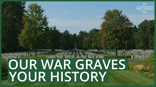 Our War Graves Your History | Commonwealth War Graves Commission | #CWGC