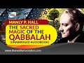 The Sacred Magic Of The Qabbalah Manly P. Hall Unabridged Audiobook