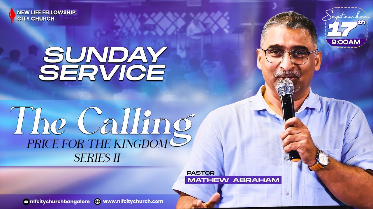 The Calling - Price for the Kingdom Series II | 17th Sep 2023 | 9 AM | NLF City Church | Live