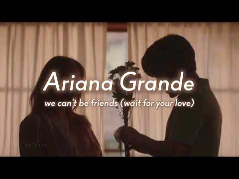 Ariana Grande - We can't be friends (Türkçe Çeviri)