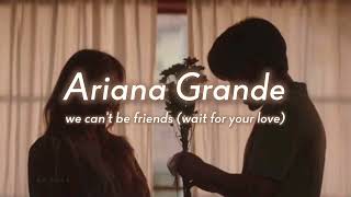 Ariana Grande - We Cant Be Friends Türkçe Çeviri