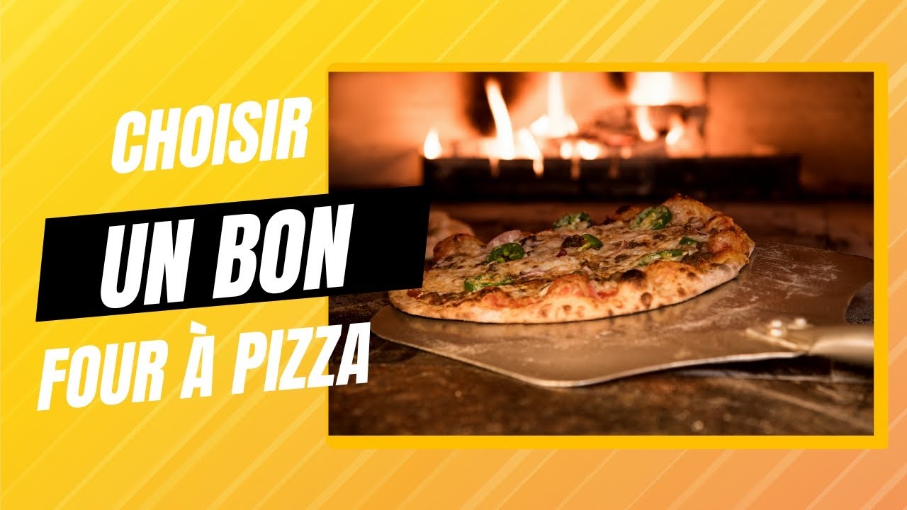 Quel four à pizza maison choisir pour des pizzas comme au restaurant ?