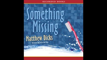Something Missing Audiobook by Matthew Dicks