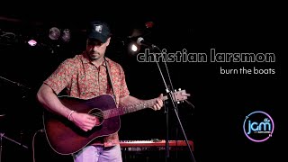 Christian Larsmon - Burn The Boats
