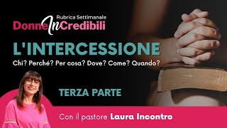 Anteprima Donne Incredibili | L'intercessione Terza parte | Laura Incontro