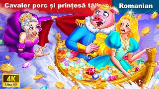 Cavaler porc și prințesă tâlhar 🐷 Pig Knight & Robber Princess 🌛 @woafairytalesromanian