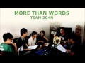 [FALL IN LOVE AGAIN - Shane Filan Cover Contest] More Than Words - Team 3G4N