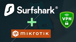 Configurar VPN Surfshark en Routers Mikrotik  Paso a Paso