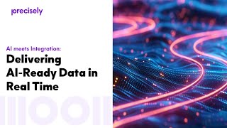 AI Meets Integration: Delivering AI Ready Data in Real Time