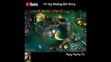 Yasuo tay không bắt Rồng |Liên Minh Tốc Chiến|Easy Game CT #shorts