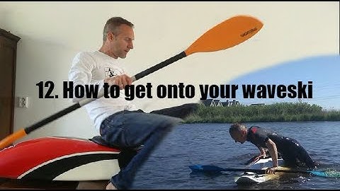 Start Waveski Surfing. 12. How to get onto your waveski
