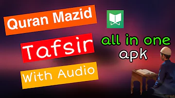 Best Quran Mazid apk for Android | Tafsir & Audio | TheBossGuy