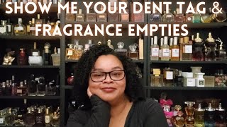 Show Me Your Dent TAG|Fragrance Empties|What I am Currently Wearing|My Perfume Collection 2023|