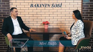 Bakının səsi - 05.06.2020 Miri Dağlı