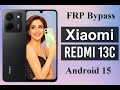 Xiaomi Redmi 13C Remove FRP Reset. With Octoplus FRP Tool 2025(no wipe data factory reset)Android 14