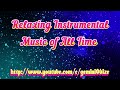 Relaxing Instrumental Music of All Time