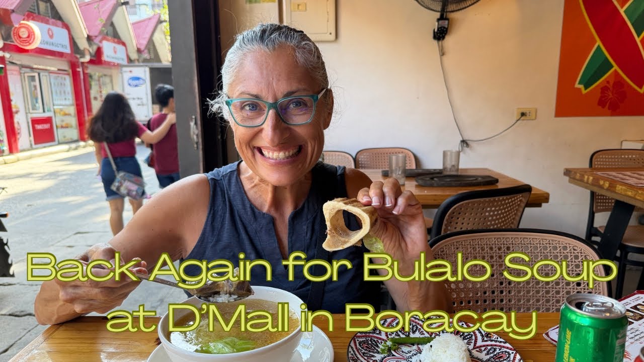 Quick Boracay Food Vlog: Bulalo Soup at D’Mall (Third Time!)￼