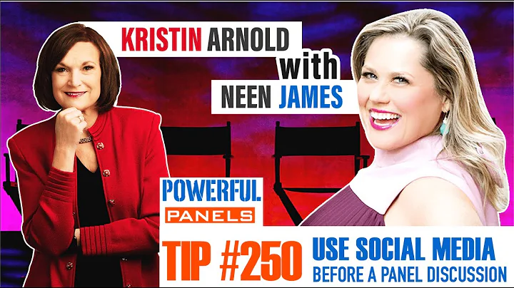 Powerful Panel Discussion Tip #250 with Neen James: Use Social Media BEFORE a Panel Discussion