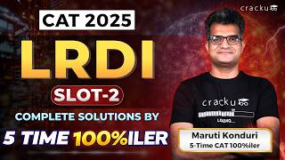 CAT 2025 🔥 Slot 2 LRDI Complete Video Solutions By Maruti Sir (CAT 100%iler) | PYQ Video Solutions