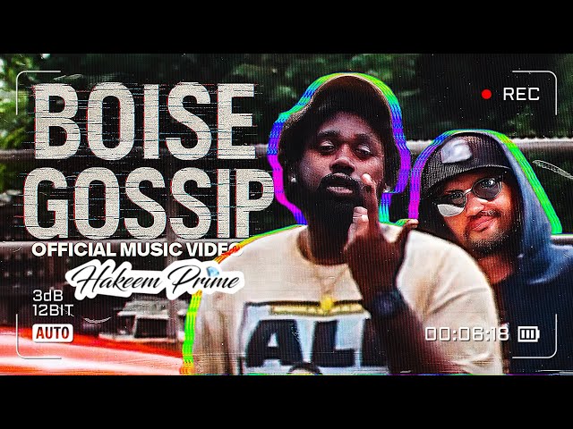 Hakeem Prime - Boise Gossip (Official Music Video) - YouTube