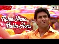 Nahi Hona Nahi Hona Abhishek Bachchan Run Movie Kunal Ganjawala Hindi Song 