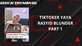 Yaya Rasyid Blunder Part 1 Link Videy