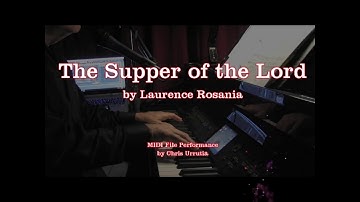 The Supper of the Lord - Laurence Rosania