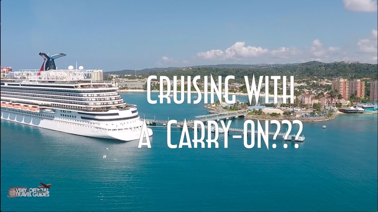Cruising With Just a Carry On???