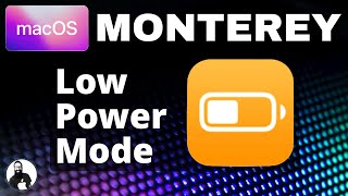 How to Enable Low Power Mode in MacOS Monterey