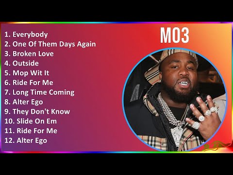 MO3 2024 MIX Playlist - Everybody, One Of Them Days Again, Broken Love, Outside