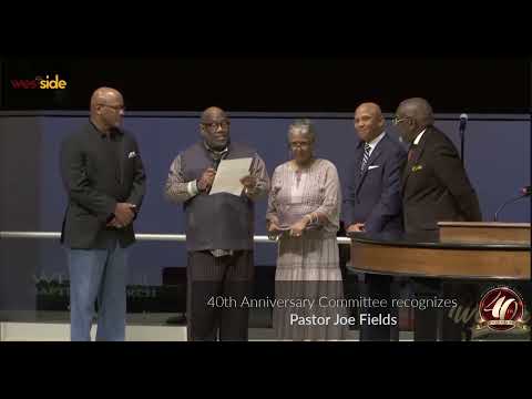 Pastor Joe Fields recognized by the 40th Anniversary Committee 