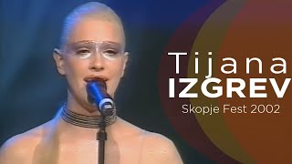 Tijana - Izgrev (Skopje Fest 2002)