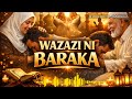 WAZAZI NI BARAKA Qaswida Ya Kuvutia Kila Muislamu