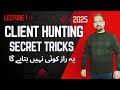 Successful Tips for Client Hunting in 2025 | Guest Posting Course by Sadeem Abbas