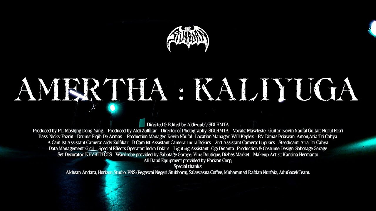 STUBBORN - Amertha : Kaliyuga (Official Music Video) STUBBORN - Amertha : Kaliyuga (Official Music Video)