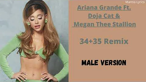 34+35 Remix ~ Ariana Grande Ft. Doja Cat & Megan Thee Stallion (Male Version)