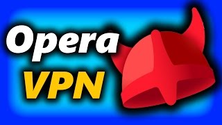 Best VPN Service "Opera VPN" screenshot 5