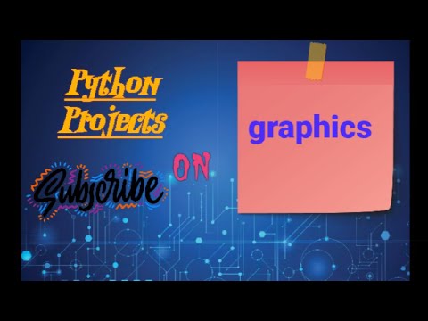 Python graphics 8.0 part 2