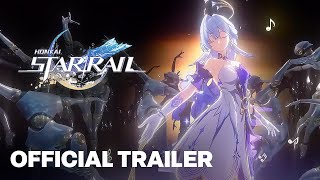 Honkai: Star Rail - Official Robin Cinematic Trailer | 