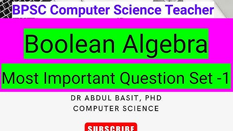 Boolean Algebra Set - 1 | BPSC Computer Science Teacher | Stet Computer Science class #bpscteacher