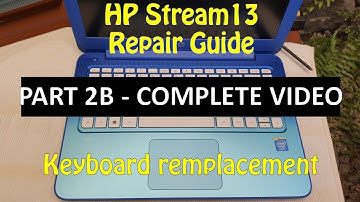 HP Stream13 - Repair PART2(B) - Keyboard replacement