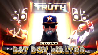 The Truth - Dat Boy Walt (Full Mixtape) #DJSaucePark