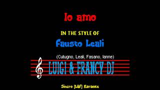 Fausto Leali - Io amo "Sincro (L&F) Karaoke"