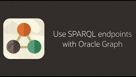Use SPARQL endpoints with Oracle Graph