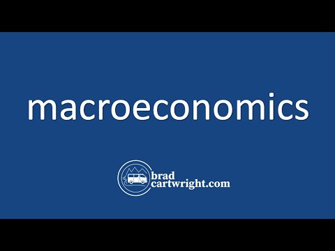 Video: Kinakailangan ba ang macroeconomics sa kolehiyo?