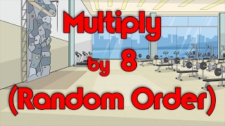 Multiply by 8 (Random Order) | Learn Multiplication | Multiply By Music | Jack Hartmann